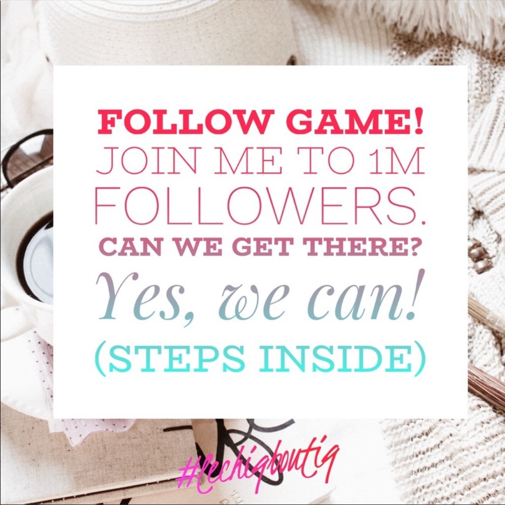 FOLLOW GAME! Let’s get to 1M followers 🎉